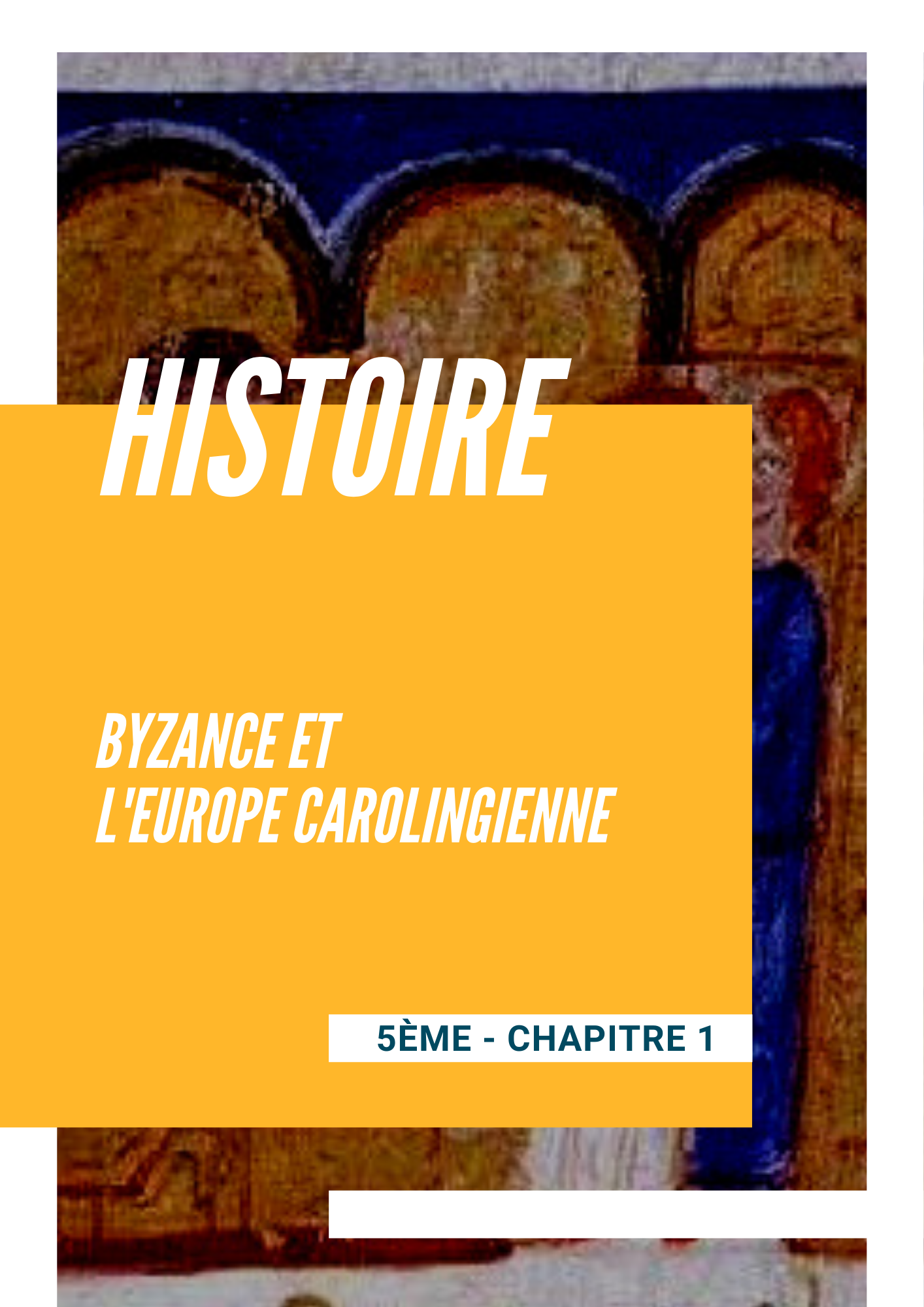 Chapitre 1 - Byzance et l'Europe carolingienne