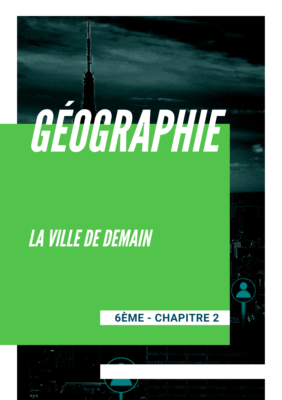 Chapitre 2 - La ville de demain