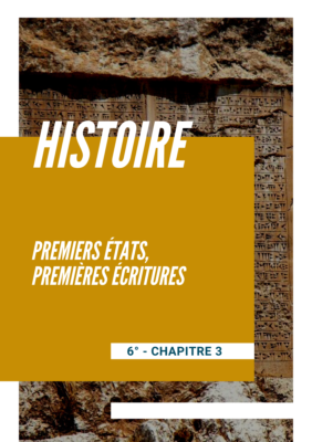Chapitre 3 - Premiers Etats, premières écritures